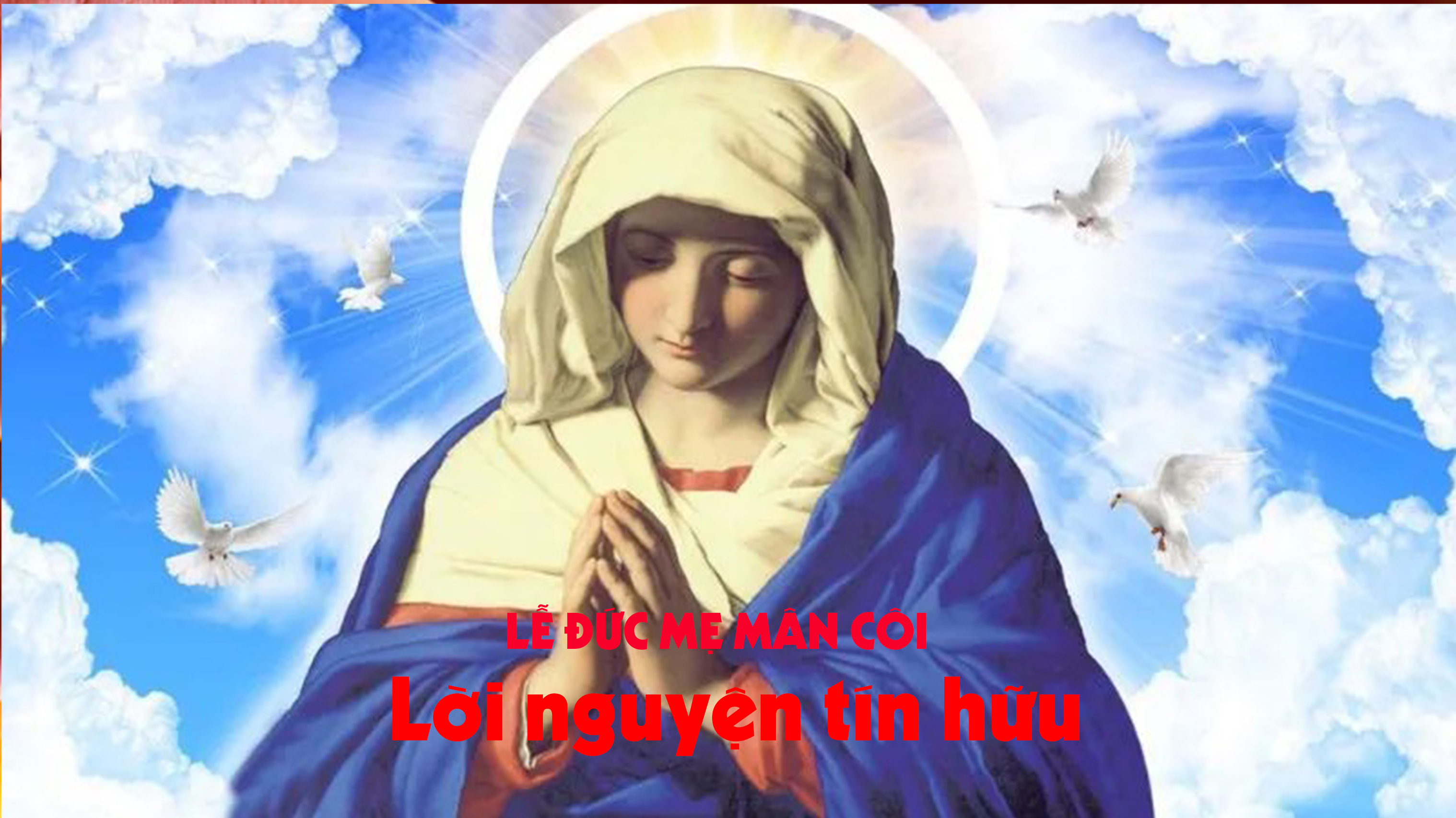 Lời nguyện tín hữu - Lễ Đức Mẹ Mân Côi